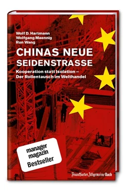 Abbildung von Hartmann / Maennig | Chinas neue Seidenstraße | 1. Auflage | 2017 | beck-shop.de