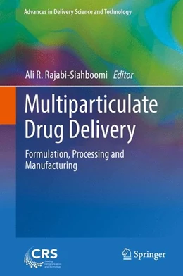 Abbildung von Rajabi-Siahboomi | Multiparticulate Drug Delivery | 1. Auflage | 2017 | beck-shop.de