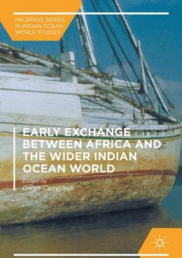 Abbildung von Campbell | Early Exchange between Africa and the Wider Indian Ocean World | 1. Auflage | 2016 | beck-shop.de