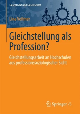 Abbildung von Vollmer | Gleichstellung als Profession? | 1. Auflage | 2017 | beck-shop.de