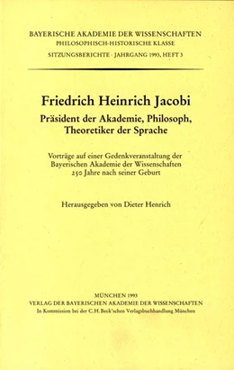 Abbildung von Henrich, Dieter | Friedrich Heinrich Jacobi Präsident der Akademie, Philosoph, Theoretiker der Sprache | 1. Auflage | 1994 | Heft 1993/3 | beck-shop.de