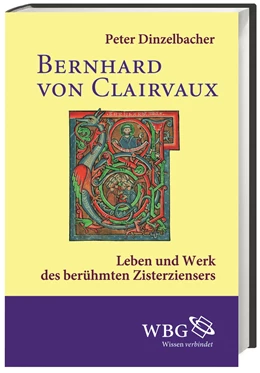 Abbildung von Dinzelbacher / Herde | Bernhard von Clairvaux | 2. Auflage | 2017 | beck-shop.de