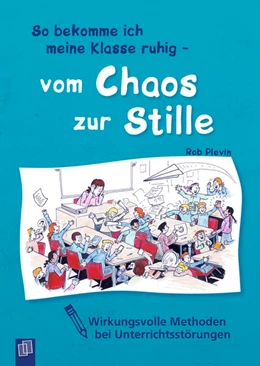 Abbildung von Plevin | So bekomme ich meine Klasse ruhig - vom Chaos zur Stille | 1. Auflage | 2017 | beck-shop.de
