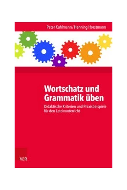 Abbildung von Kuhlmann / Horstmann | Wortschatz und Grammatik üben | 1. Auflage | 2018 | beck-shop.de