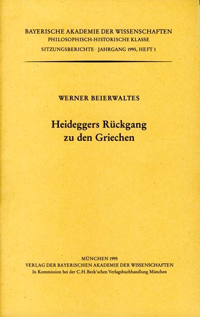 Cover: Beierwaltes, Werner, Heideggers Rückgang zu den Griechen
