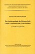 Cover: Fikentscher, Wolfgang, Zur Anthropologie der Körperschaft. Polis, Genossenschaft, Tewa Pueblo
