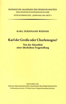 Abbildung von Werner, Karl Ferdinand | Karl der Grosse oder Charlemagne ? | 1. Auflage | 1996 | Heft 1995/4 | beck-shop.de