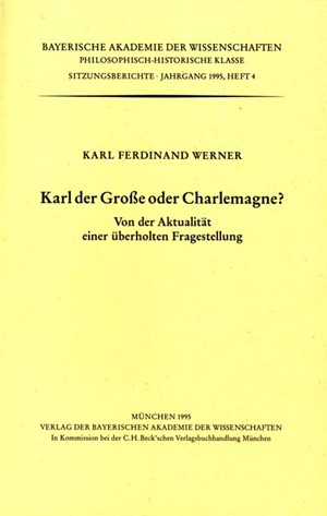 Cover: , Karl der Grosse oder Charlemagne ?