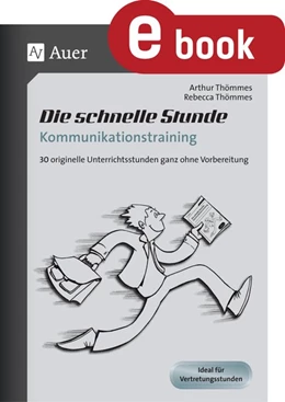 Abbildung von Thömmes | Die schnelle Stunde Kommunikationstraining | 1. Auflage | 2023 | beck-shop.de