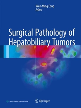 Abbildung von Cong | Surgical Pathology of Hepatobiliary Tumors | 1. Auflage | 2017 | beck-shop.de
