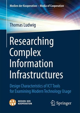Abbildung von Ludwig | Researching Complex Information Infrastructures | 1. Auflage | 2017 | beck-shop.de
