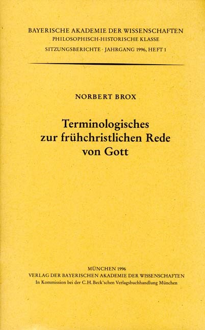 Cover: Brox, Norbert, Terminologisches zur frühchristlichen Rede von Gott