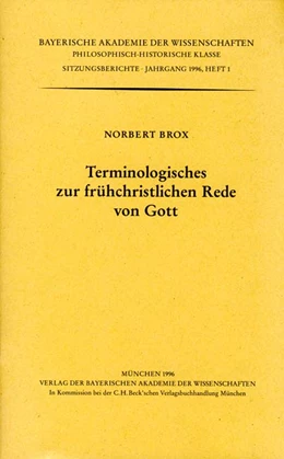 Abbildung von Brox, Norbert | Terminologisches zur frühchristlichen Rede von Gott | 1. Auflage | 1996 | Heft 1996/1 | beck-shop.de