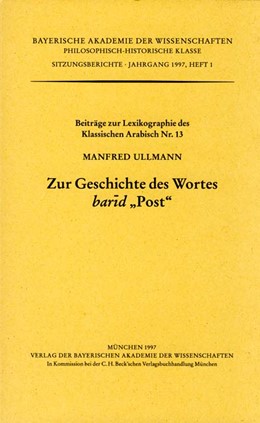 Cover: Ullmann, Manfred, Zur Geschichte des Wortes barid 'Post'