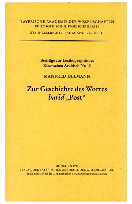 Cover: , Zur Geschichte des Wortes barid 'Post'