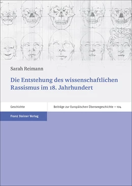 Abbildung von Reimann | Die Entstehung des wissenschaftlichen Rassismus im 18. Jahrhundert | 1. Auflage | 2017 | beck-shop.de