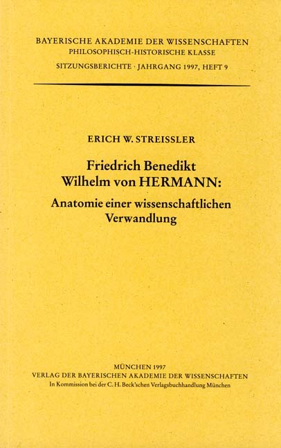 Cover: Streissler, Erich W., Friedrich Benedikt Wilhelm von Hermann