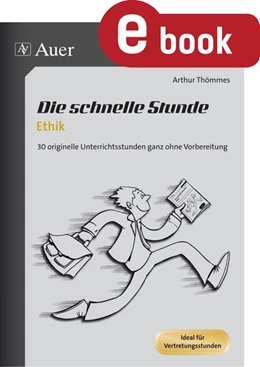 Abbildung von Thömmes | Die schnelle Stunde Ethik | 1. Auflage | 2023 | beck-shop.de