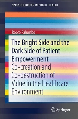 Abbildung von Palumbo | The Bright Side and the Dark Side of Patient Empowerment | 1. Auflage | 2017 | beck-shop.de