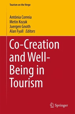 Abbildung von Correia / Kozak | Co-Creation and Well-Being in Tourism | 1. Auflage | 2017 | beck-shop.de
