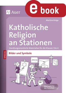 Abbildung von Knipp | Katholische Religion an Stationen Bilder & Symbole | 1. Auflage | 2023 | beck-shop.de