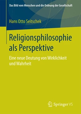 Abbildung von Seitschek | Religionsphilosophie als Perspektive | 1. Auflage | 2017 | beck-shop.de