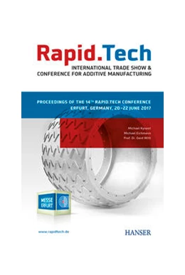 Abbildung von Kynast / Eichmann | Rapid.Tech - International Trade Show & Conference for Additive Manufacturing | 1. Auflage | 2017 | beck-shop.de