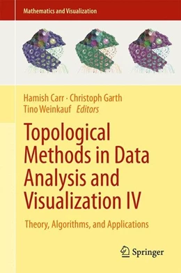 Abbildung von Carr / Garth | Topological Methods in Data Analysis and Visualization IV | 1. Auflage | 2017 | beck-shop.de