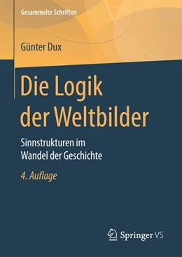 Abbildung von Dux | Die Logik der Weltbilder | 4. Auflage | 2017 | beck-shop.de