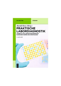 Abbildung von Renz | Praktische Labordiagnostik | 3. Auflage | 2018 | beck-shop.de