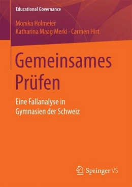 Abbildung von Holmeier / Maag Merki | Gemeinsames Prüfen | 1. Auflage | 2017 | beck-shop.de