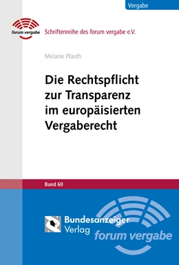 Abbildung von Plauth | Die Rechtspflicht zur Transparenz im europäisierten Vergaberecht | 1. Auflage | 2017 | beck-shop.de