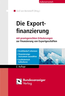 Abbildung von Bernstorff | Die Exportfinanzierung | 2. Auflage | 2017 | beck-shop.de