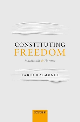 Abbildung von Raimondi | Constituting Freedom | 1. Auflage | 2018 | beck-shop.de