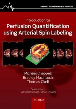Abbildung von Chappell / MacIntosh | Introduction to Perfusion Quantification using Arterial Spin Labelling | 1. Auflage | 2017 | beck-shop.de