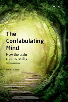 Abbildung von Schnider | The Confabulating Mind | 2. Auflage | 2017 | beck-shop.de