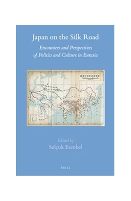 Abbildung von Japan on the Silk Road | 1. Auflage | 2017 | 60 | beck-shop.de
