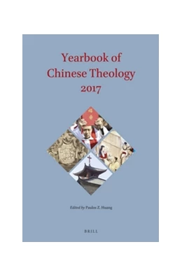 Abbildung von Huang | Yearbook of Chinese Theology 2017 | 1. Auflage | 2017 | 3 | beck-shop.de