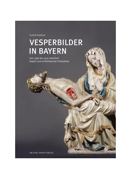 Abbildung von Kvapilová | Vesperbilder in Bayern | 1. Auflage | 2017 | beck-shop.de