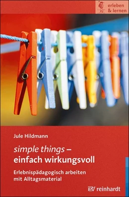 Abbildung von Hildmann | simple things - einfach wirkungsvoll | 1. Auflage | 2017 | beck-shop.de