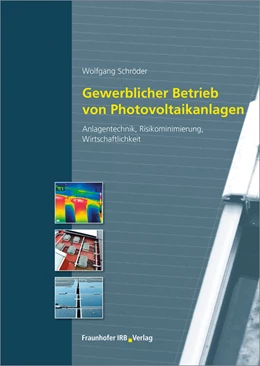 Abbildung von Schröder | Gewerblicher Betrieb von Photovoltaikanlagen | 1. Auflage | 2018 | beck-shop.de