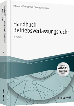 Abbildung von Küfner-Schmitt / Schleusener | Handbuch Betriebsverfassungsrecht | 2. Auflage | 2018 | beck-shop.de