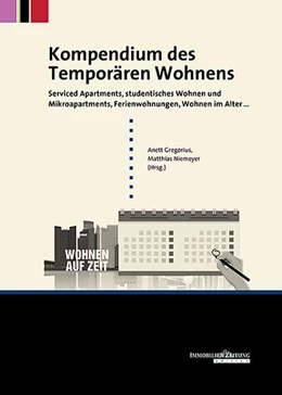 Abbildung von Gregorius / Niemeyer | Kompendium des Temporären Wohnens | 1. Auflage | 2017 | beck-shop.de