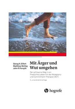 Abbildung von Eifert | Mit Ärger und Wut umgehen | 3. Auflage | 2017 | beck-shop.de