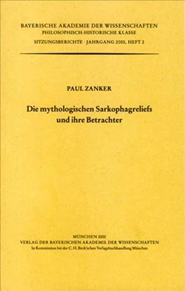 Abbildung von Zanker, Paul | Die mythologischen Sarkophagreliefs und ihre Betrachter | 1. Auflage | 2000 | Heft 2000/2 | beck-shop.de