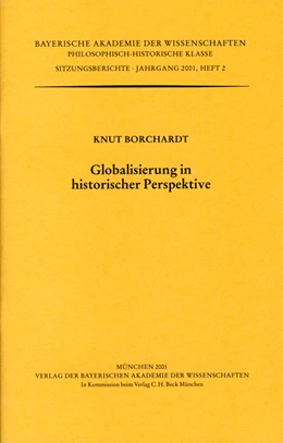Abbildung von Borchardt, Knut | Globalisierung in historischer Perspektive | 1. Auflage | 2001 | Heft 2001/2 | beck-shop.de