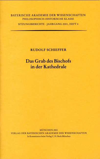Cover: Schieffer, Rudolf, Das Grab des Bischofs in der Kathedrale