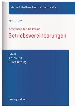 Abbildung von Bell / Fuchs | Betriebsvereinbarungen | 1. Auflage | 2017 | beck-shop.de