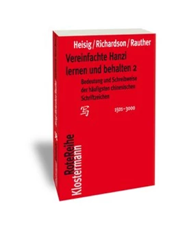 Abbildung von Heisig / Richardson | Vereinfachte Hanzi lernen und behalten 2 | 1. Auflage | 2021 | 98 | beck-shop.de