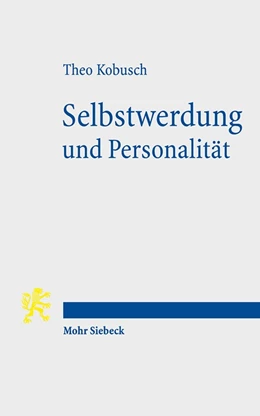 Abbildung von Kobusch | Selbstwerdung und Personalität | 1. Auflage | 2018 | 9 | beck-shop.de